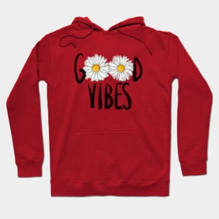 Good vibes Hoodie